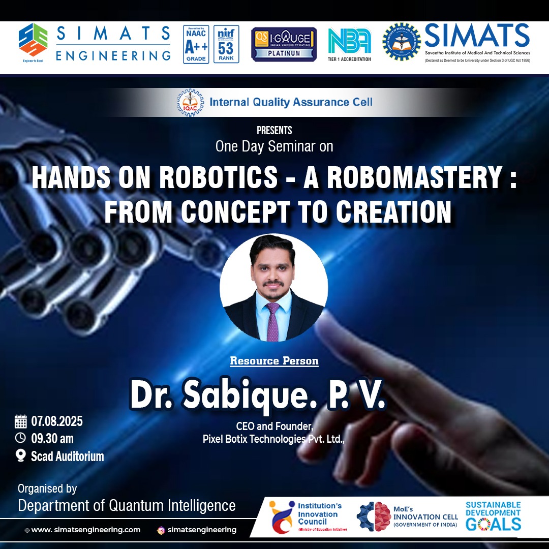 Hands on Robotics - A Robomastery : From Concept to Creation at Savitha Engineering College