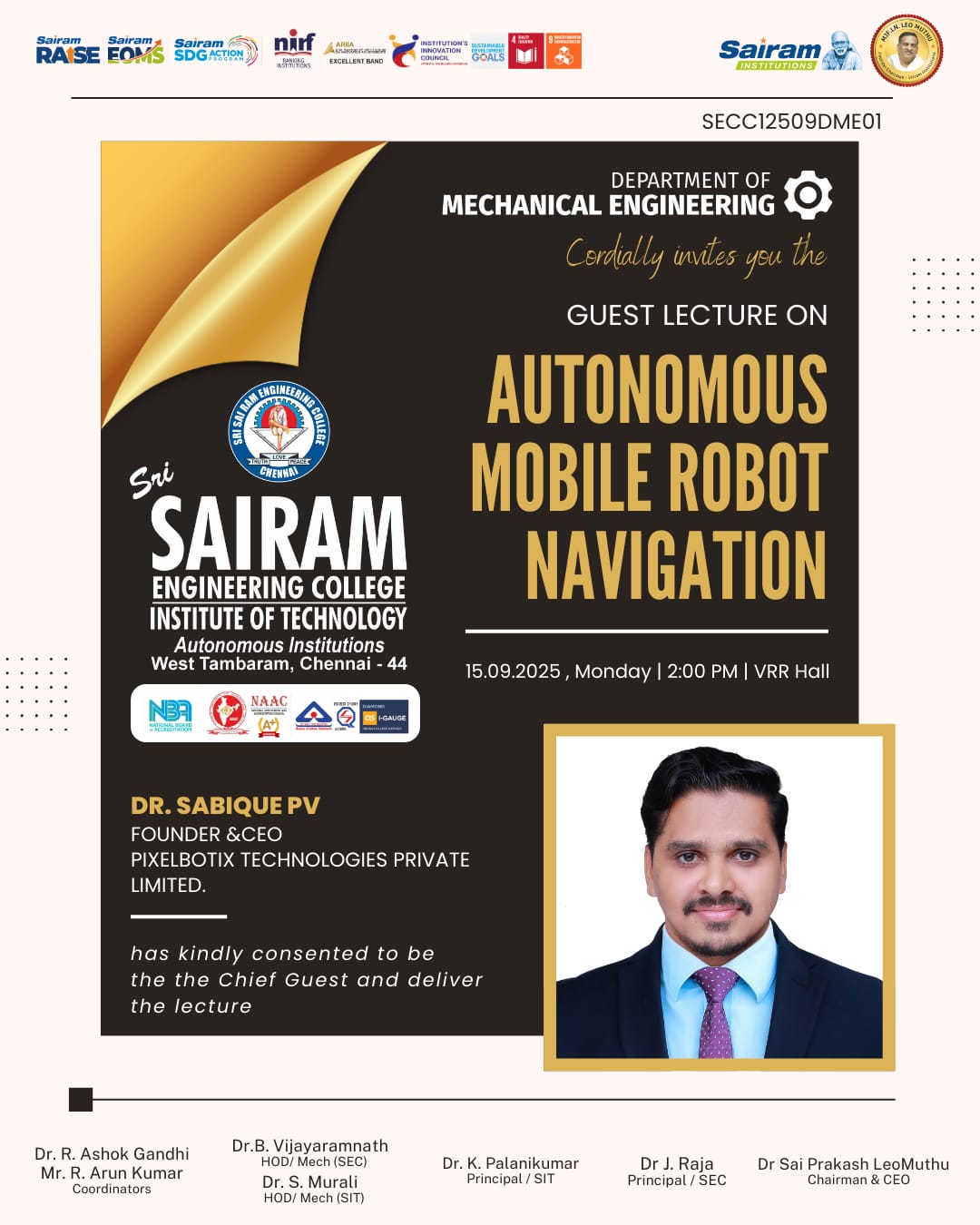 Autonomous Mobile Robot Navigations in Sairam Engineering College